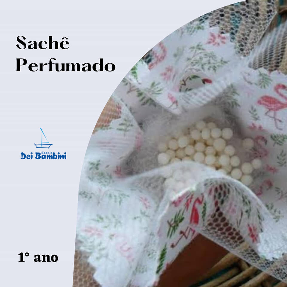Sachê Perfumado - 1º ano EF